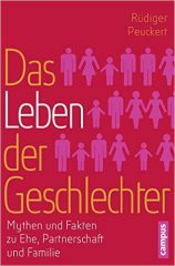 Viele Vorstellungen zum Wandel von Partnerschaft, Ehe und Familie lassen sich als Stereotypen entlarven.