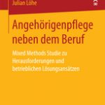 Angehörige pflegen und arbeiten